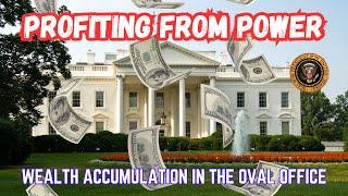 Top 5 Presidential Profiteers Inside the Fortunes of Americas  Leaders