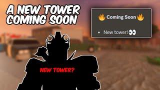 A NEW UPCOMING TOWER WHAT COULD IT BE?  Tower Defense Simulator  ROBLOX