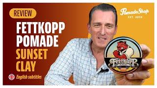 FETTKOPP Sunset Clay Pomade - Dufter Sommer-Bonbon  German + English subtitles