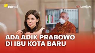 Gubernur Kaltim Akui Adik Prabowo Punya Lahan di Ibu Kota Baru - Part 5  Mata Najwa