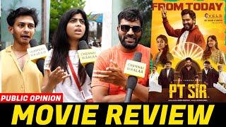 PT Sir Movie  PT Sir Movie Review  PT Sir Movie Public Review  HipHop Tamizha  Kashmira  CW