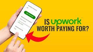 Is Upwork Worth Paying For?