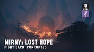 Mirny Lost Hope. Fight Back Corrupted