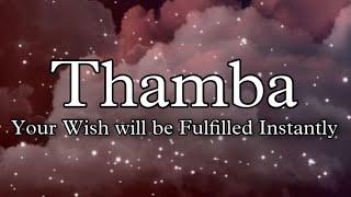 Thamba Chant Instant wish Fulfilment Mantra just Listen and Visualise Your Goal it will be fulfilled