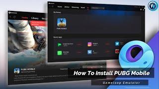 Gameloop Emulator PUBG Mobile Not Showing Fix How To Install PUBG Mobile on Gameloop