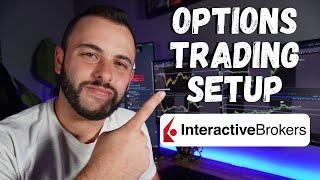 My Options Trading Setup on Interactive Brokers  Setup Tutorial