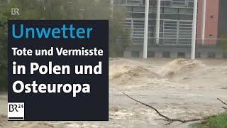 Hochwasser Tote und Vermisste in Osteuropa und Österreich  BR24