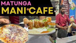 Matunga Manis Cafe