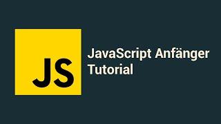 JavaScript Simples Tutorial für komplette Anfänger