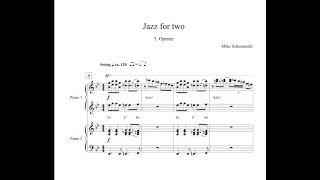 M. Schoenmehl - 5. Opener Jazz for two for piano four hands Score