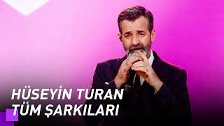 Hüseyin Turan Tüm Performansları  Kuzeyin Oğlu Volkan Konak