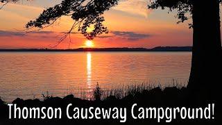 THOMSON CAUSEWAY CAMPGROUND AND RECREATIONAL AREA  Camping and Fishing Weekend  Mississippi River