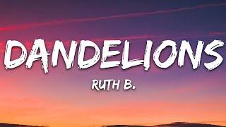 Ruth B. - Dandelions Lyrics