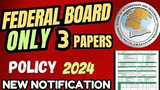 Federal Board New Policy 2024  Federal Board Result Update