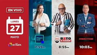 Willax en vivo - MILAGROS LEIVA ENTREVISTA - BETO A SABER - COMBUTTERS - 27052024  Willax