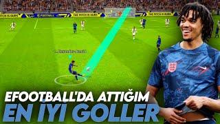 EFOOTBALLDA ATTIĞIM EN İYİ GOLLER efootball 2023 mobile