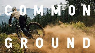 Rapha MTB  Common Ground with Soleil Patterson and Jess Kuzik