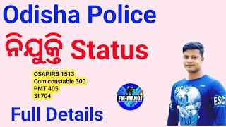 Odisha Police Recruitment Status Full Details FM Manoj