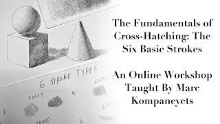 Online Workshop The fundamentals of Cross-Hatching The 6 Basic strokes