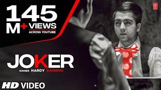 JOKER HARDY SANDHU FULL SONG  Music B PRAAK  Latest Punjabi Songs