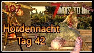 7 Days to Die Alpha 20 Stable #107 Horde Nr. 6 Lets Play deutsch