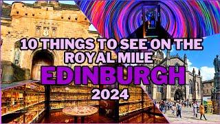 10 Things To do and See on the Royal Mile Edinburgh