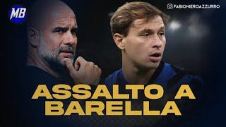 IL CITY PRONTO A PAGARE 84 MILIONI PER BARELLA ?? GRAN TURNOVER STASERA INZAGHI NE CAMBIA 7