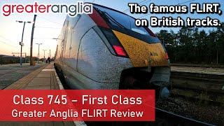 BRAND-NEW GA Class 745 Stadler FLIRT - First Class Review London to Norwich