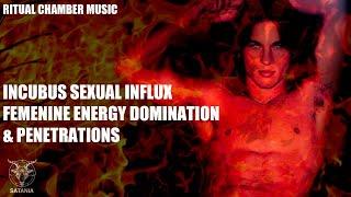 Satania´s Ritual Chamber Music · Incubus Sexual Influx...1 Hour Dark Ambient Audio