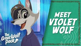 The Great Wolf Pack - Meet Violet Wolf