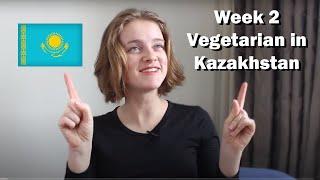 Vegetarian in Kazakhstan Challenge Week 2