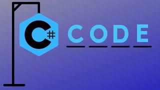 How To Code Hangman In C#  Tutorial For Beginners  Visual Studio 2022