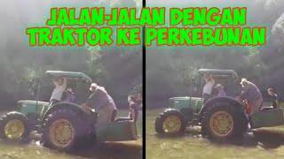 Jalan-jalan dengan Traktor ke Perkebunan