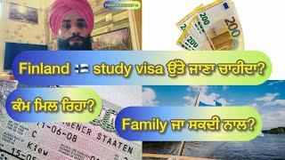 Finland  country study visa work full informationspouse work information @Parmhungary
