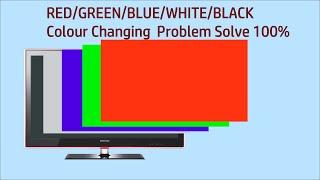 How to Fix Red Green Blue Color Shifting Issue on LED TVsलाल हरा नीला रंग परिवर्तन @LCDHELP