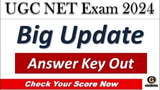 UGC NET Answer Key Out  Check your score    21st22nd & 23rd August 2024 is Live