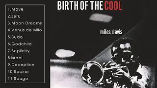 Birth Of The Cool  -  Miles Davis Full Album 1957