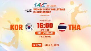  Final 3rd-4th  KOR VS THA   22nd Asian Womens U20 Volleyball Championship