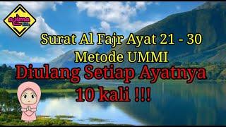 Surat Al Fajr ayat 21 - 30 Metode UMMI