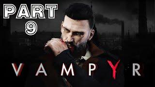 Vampyr - Platinum Trophy Playthrough part 9 The Murder of Harriet Jones