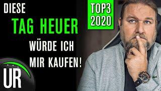 TOP 3 TAG HEUER - Uhren Diese TAG HEUER Uhren würde ich mir kaufen  2020 TestReviewDeutsch