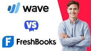 Freshbooks vs Wave - Which One Is Better?