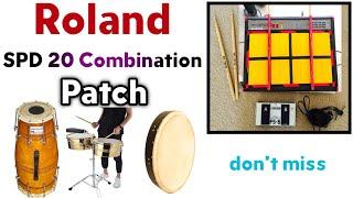 Roland spd 20 & Spd 20 pro combination Patch  octapad music