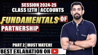 Fundamentals - Partnership  Chapter 1 - Part 2  Accountancy Class 12  Easiest way