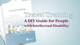 Travel Training A DIY Guide for People with Intellectual Disability