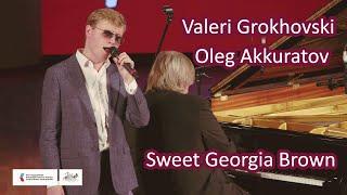 Олег Аккуратов и Валерий Гроховский - Sweet Georgia Brown by Tony Pinckard  Oleg Akkuratov