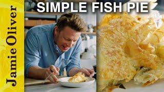 Super Simple Fish Pie  Jamie Oliver