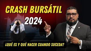 ‼️CRASH BURSATIL 2024‼️¿Qué es un CRASH BURSATIL y qué hacer cuando suceda?