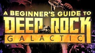 Beginners Guide to Deep Rock Galactic