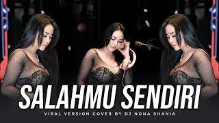 FUNKOT - SALAHMU SENDIRI  CUT RANI  VIRAL VERSION BY DJ NONA SHANIA